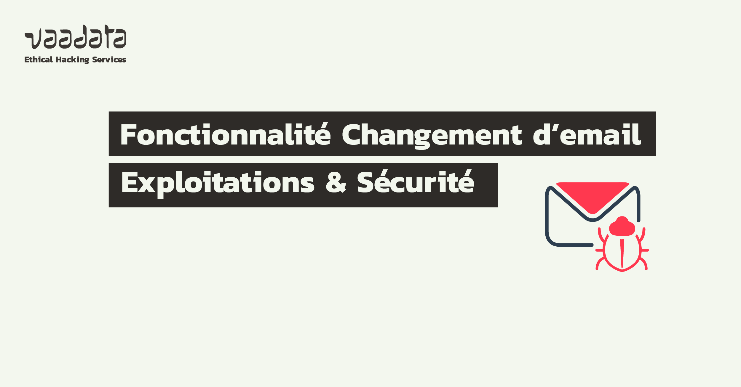 Changement D Email Attaques Exploitations Et S Curit