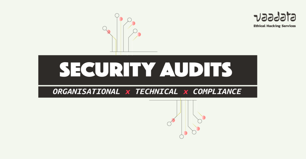 Security Audits: Objectives, Types and Methodologies