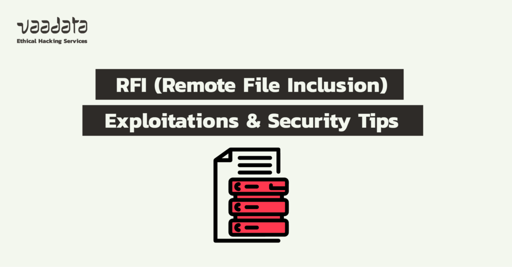 What is RFI? Remote File Inclusion Exploitations and Security Tips