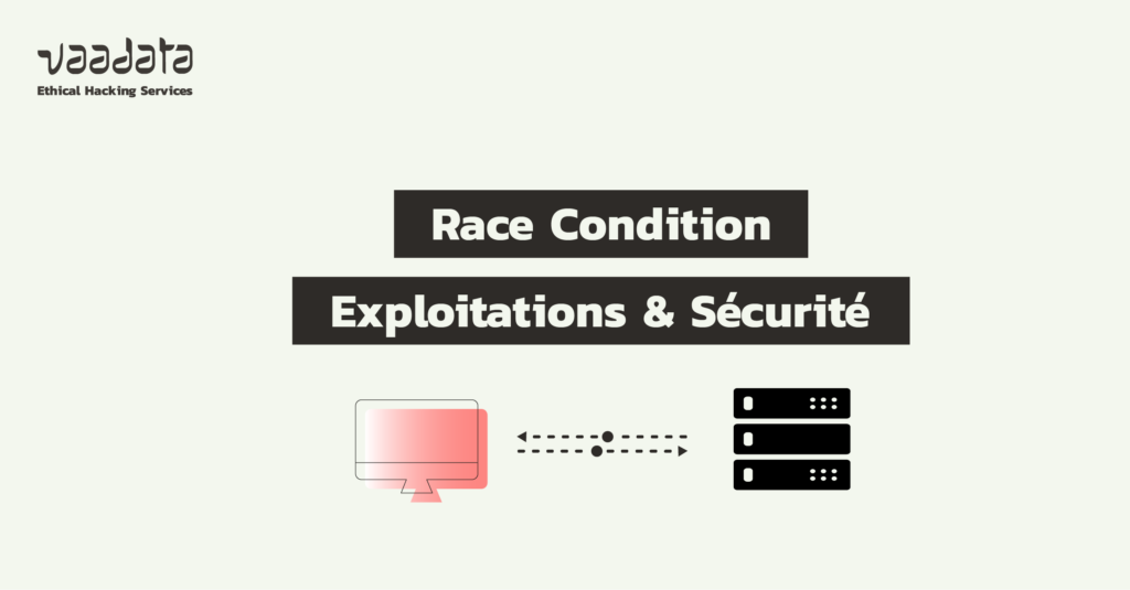 Race condition : principes, exploitations et bonnes pratiques sécurité