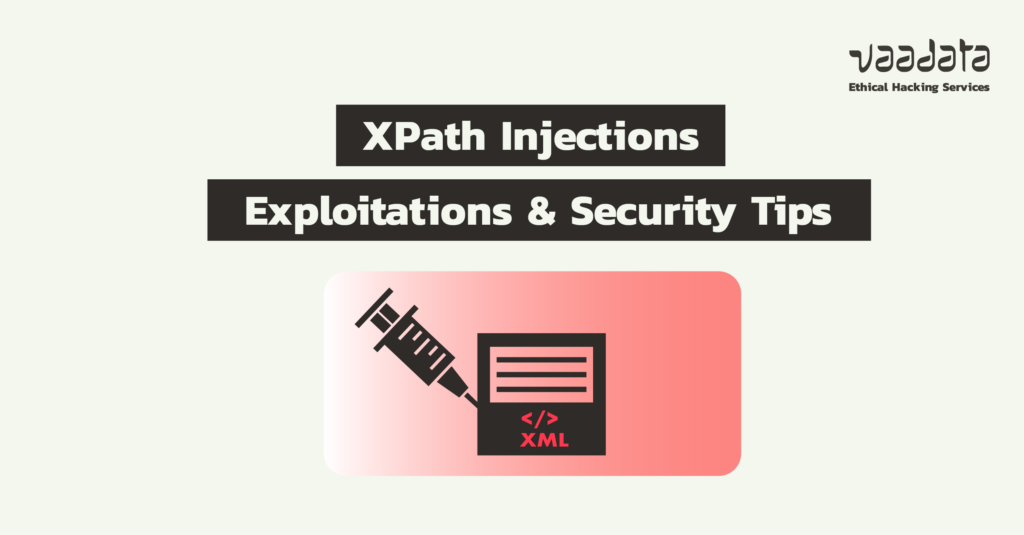 XPath Injections: Exploitations and Security Tips